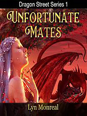 cover image of Dragon Street Series 1-Unfortunate Mates